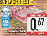 Aktuelle Schweinebauch Angebote bei EDEKA in Ingolstadt Aktuelles Bayerischer Schweinebauch Angebot bei EDEKA in Ingolstadt ab 0,67 €