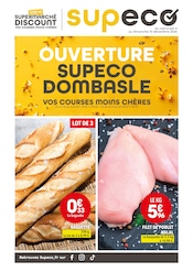 Catalogue Discount Alimentaire Supeco en cours à Charmes et alentours, "OUVERTURE SUPECO DOMBASLE", 4 pages, 04/12/2024 - 15/12/2024