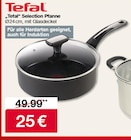 Selection Pfanne von Tefal im aktuellen Woolworth Prospekt