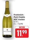 Petit Chablis AOC trocken Angebote bei E center Göppingen für 11,99 €