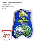 Putenunterschenkel im Angebot bei GLOBUS in Rodgau Putenunterschenkel Angebote von Farmers bei GLOBUS Rodgau für 4,99 €