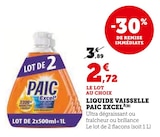 Liquide vaisselle(b) - PAIC EXCEL² en promo chez U Express La Roche-sur-Yon à 2,72 €