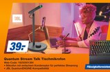 Quantum Stream Talk Tischmikrofon bei expert im Bad Kissingen Prospekt für 39,00 €