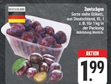 EDEKA Zschopau - Zwetschen Angebot im Prospekt Zwetschen bei EDEKA im Zschopau Prospekt für 1,99 €