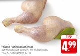 Aktuelles Frische Hähnchenschenkel Angebot bei EDEKA in Wiesbaden ab 4,99 €