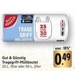 Tragegriff-Müllbeutel 25 L im Angebot bei E center in Darmstadt Tragegriff-Müllbeutel 25 L Angebote von Gut & Günstig bei E center Darmstadt für 0,49 €