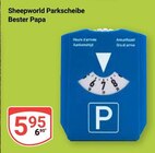 Parkscheibe Bester Papa Angebote von Sheepworld bei GLOBUS Rostock für 5,95 €