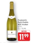 Petit Chablis AOC trocken Angebote bei E center Böblingen für 11,99 €