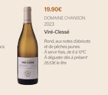 Viré-Clessé 2023 - DOMAINE CHANSON - Monoprix Dragon Viré-Clessé 2023 - DOMAINE CHANSON à 19,90 € dans le catalogue Monoprix Dragon