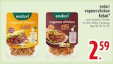 veganes chicken Kebab von endori im aktuellen EDEKA Prospekt für 2,59 €