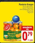 EDEKA Schierling - Mandarin-Orangen Angebot im Prospekt Mandarin-Orangen bei EDEKA im Schierling Prospekt für 0,79 €