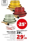 Set 5 pieces Colorama - Menastyl en promo chez Super U Boulogne-Billancourt à 29,99 €