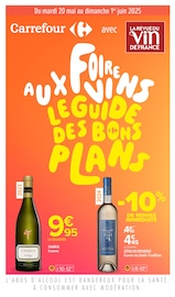 Prospectus Supermarchés Carrefour en cours à Toussus-le-Noble et alentours, "FOIRE AUX VINS : LE GUIDE DES BONS PLANS", 20 pages, 20/05/2025 - 01/06/2025 Catalogue Supermarchés Carrefour en cours à Toussus-le-Noble et alentours, "FOIRE AUX VINS : LE GUIDE DES BONS PLANS", 20 pages, 20/05/2025 - 01/06/2025