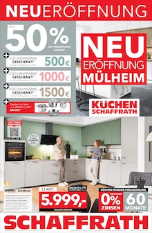 Aktueller Schaffrath Mülheim Prospekt "NEUERÖFFNUNG MÜHLHEIM" mit 4 Seiten