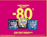 Intermarché Express Saint-Gratien - Promo -80% remise immédiate sur le 2ème sur tout Finish Promo -80% remise immédiate sur le 2ème sur tout Finish à dans le catalogue Intermarché Express à Saint-Gratien