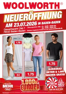 Woolworth Prospekt der Woche "NEUERÖFFNUNG IN BADEN-BADEN" Seite 1, 23.07.2026 bis 23.07.2026 für Rastatt Aktueller Woolworth Prospekt "NEUERÖFFNUNG IN BADEN-BADEN" Seite 1 von 8 Seiten für Rastatt