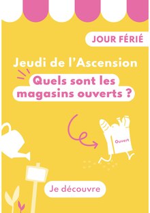 Prospectus Magazine en cours, "Jeudi de l'Ascension : Quels sont les magasins ouverts ?", page 1 sur 1