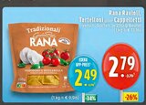 Aktuelles Rana Ravioli Angebot bei E center in Moers ab 2,49 €