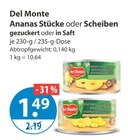 Ananas Stücke gezuckert Angebote von Del Monte bei V-Markt Augsburg für 1,49 €