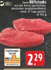 Aktuelles Zarte Hüftsteaks Angebot bei E center in Mönchengladbach ab 2,29 €