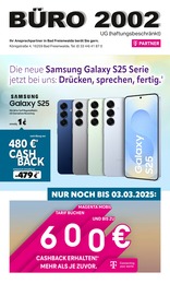 BÜRO 2002 UG Prospekt für Oderberg: "Die neue Samsung Galaxy S25 Serie jetzt bei uns: Drücken, sprechen, fertig.", 8 Seiten, 04.02.2025 - 09.02.2025