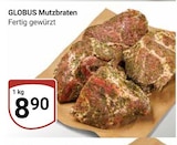 Mutzbraten Angebote von GLOBUS bei GLOBUS Halle für 8,90 €