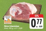 EDEKA Oettingen - Hintere Schweinehaxe Angebot im Prospekt Hintere Schweinehaxe bei EDEKA im Oettingen Prospekt für 0,77 €