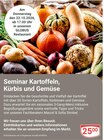 Aktuelle Kartoffeln Angebote bei GLOBUS in Erlangen Aktuelles Seminar Kartoffeln, Kürbis und Gemüse Angebot bei GLOBUS in Erlangen ab 25,00 €