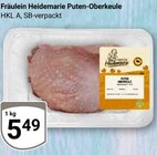Puten-Oberkeule im Angebot bei GLOBUS in Neustadt Puten-Oberkeule Angebote von Fräulein Heidemarie bei GLOBUS Neustadt für 5,49 €