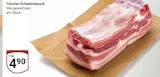 GLOBUS - Frischer Schweinebauch Angebot im Prospekt Frischer Schweinebauch bei GLOBUS im Prospekt "" für 4,90 €