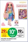 Poupée - RAINBOW HIGH en promo chez Intermarché La Seyne-sur-Mer à 19,90 €