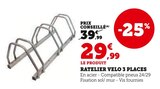 Ratelier vélo 3 places - Hyper U à Mulhouse Ratelier vélo 3 places en promo chez Hyper U Mulhouse à 29,99 €