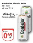 Pils im Angebot bei GLOBUS in Ribnitz-Damgarten Pils Angebote von Krombacher bei GLOBUS Ribnitz-Damgarten für 0,69 €