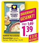 Aktuelle Chips Angebote bei EDEKA in Saarbrücken Aktuelles Herzstücke Kesselchips Angebot bei EDEKA in Saarbrücken ab 1,39 €