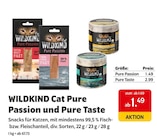 Cat Pure Passion und Pure Taste von WILDKIND im aktuellen Das Futterhaus Prospekt für 1,49 €