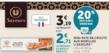 Mini Pâté en Croûte aux Morilles - U Saveurs dans le catalogue U Express