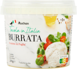 BURRATA AUCHAN TAVOLA IN ITALIA - AUCHAN TAVOLA IN ITALIA à 9,58 € dans le catalogue Auchan Hypermarché