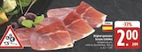 Original spanischer Serrano-Schinken im Angebot bei E center in Würzburg Original spanischer Serrano-Schinken Angebote bei E center Würzburg für 2,00 €