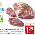 Schweine-Halsbraten bei EDEKA im Kirn Prospekt für 1,29 €