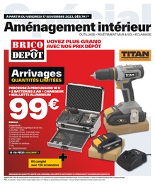Catalogue Bricolage Brico Dépôt en cours à Clichy et alentours, Aménagement intérieur, 56 pages, 17/11/2023 - 07/12/2023