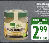 Blütenhonig cremig & mild im EDEKA Prospekt Blütenhonig cremig & mild von Edeka Bio im aktuellen EDEKA Prospekt für 2,99 €