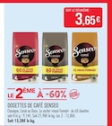 Promo Dosettes de café à 3,65 € dans le catalogue Supermarchés Match à Cysoing