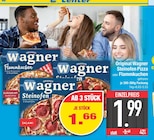 Flammkuchen im Angebot bei EDEKA in Augsburg Flammkuchen Angebote von Wagner bei EDEKA Augsburg für 1,66 €
