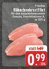 Frisches Hähnchenbrustfilet bei EDEKA im Verl Prospekt für 0,99 €