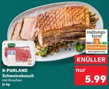 Aktuelles Schweinebauch Angebot bei Kaufland in Mainz ab 5,99 €
