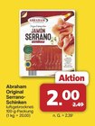 Original Serrano-Schinken von Abraham für 2,00 € bei famila Nordwest im Angebot Original Serrano-Schinken von Abraham im aktuellen famila Nordwest Prospekt