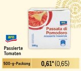 Passierte Tomaten im Angebot bei Metro in Schwerte Passierte Tomaten Angebote von aro bei Metro Schwerte für 0,65 €