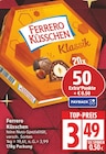 Küsschen von Ferrero für 3,49 € bei EDEKA im Angebot Küsschen von Ferrero im aktuellen EDEKA Prospekt