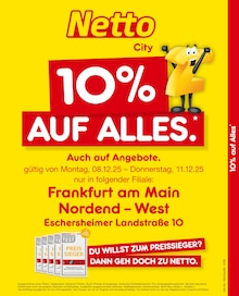 Aktueller Netto Marken-Discount Frankfurt (Main) Prospekt Netto Marken-Discount Frankfurt (Main) Prospekt "10% AUF ALLES" mit 2 Seiten
