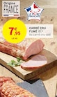 Carré cru fumé en promo chez Intermarché Reims à 7,95 €